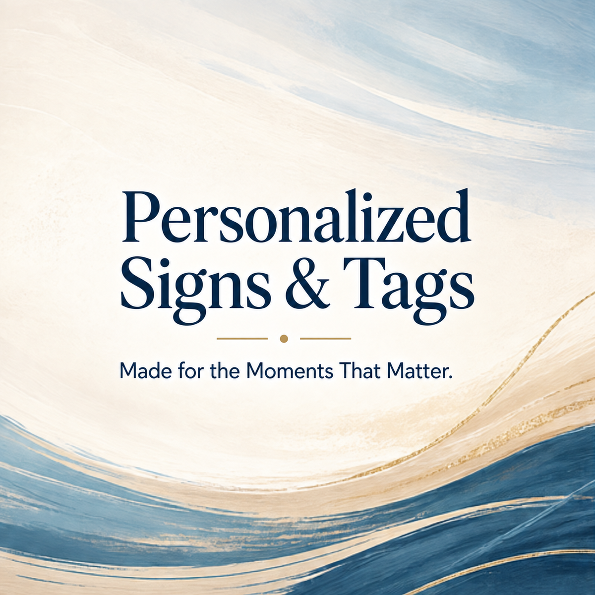 Personalized Signs & Tags