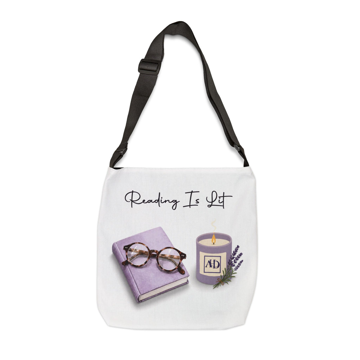 Reading Is Lit Adjustable Tote Bag (Size: 16" × 16'')