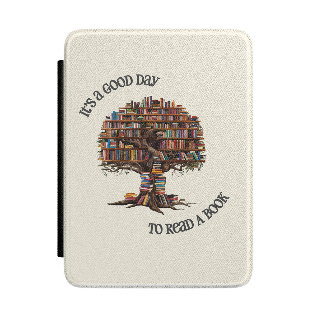 It's a Good Day to Read a Book Kindle Case (Size: Colorsoft / Paperwhite (7”) 12 Gen. (2024-2025))